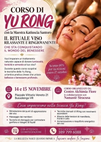 Yu Rong "Il trattamento viso rilassante e rigenerante" -&ldquo;Evento Apos Approved&rdquo;- Namast&egrave; - Bussolengo (VR) 14/15 novembre 2026